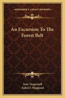 An Excursion To The Forest Belt 1162882352 Book Cover