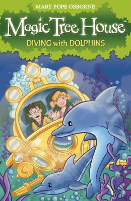 Diving with Dolphins!. Mary Pope Osborne 1862305730 Book Cover