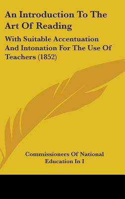 An Introduction to the Art of Reading: With Sui... 143694001X Book Cover