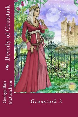 Beverly of Graustark: Graustark 2 1987481062 Book Cover