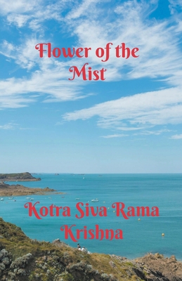 Flower of the Mist B0CX1CMNCX Book Cover