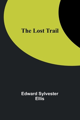 The Lost Trail 9357385924 Book Cover