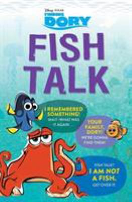 Finding Dory: Fish Talk 1484748719 Book Cover