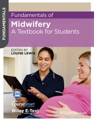 Fundamentals of Midwifery: A Textbook for Students B015GPTVL2 Book Cover