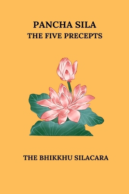 Pancha Sila The Five Percepts B0D61DFFGM Book Cover