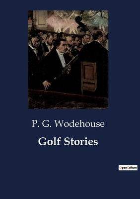 Golf Stories B0CDZGLQHJ Book Cover