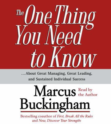 The One Thing You Need to Know: ...about Great ... 0743543068 Book Cover