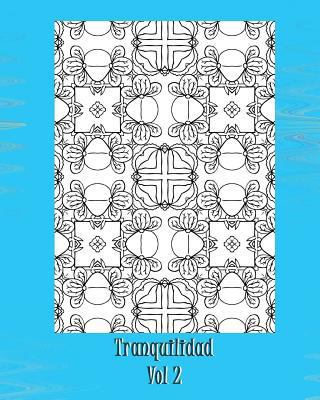 Tranquilidad [Spanish] 1535393572 Book Cover