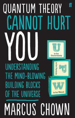 Quantum Theory Cannot Hurt You 057131502X Book Cover