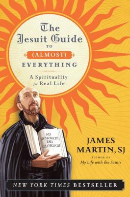 Jesuit Guide to (Almost) Everything PB 0061432695 Book Cover