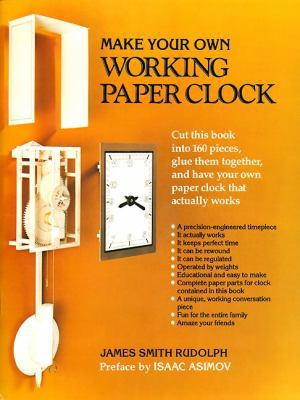 Make Your Own Working Paper Clock B00KEUWGBC Book Cover