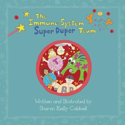 The Immune System Super Duper Team 1592987508 Book Cover