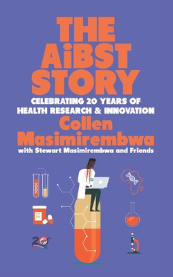 The AiBST Story: Celebrating 20 Years of Health... 1633601935 Book Cover