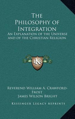 The Philosophy of Integration: An Explanation o... 1163330493 Book Cover