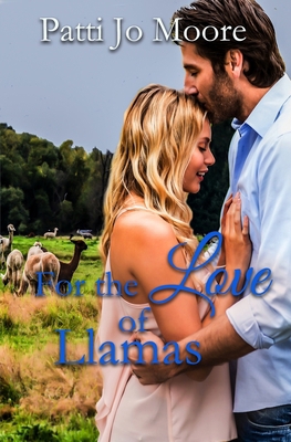 For the Love of Llamas B0CQRTY3MC Book Cover