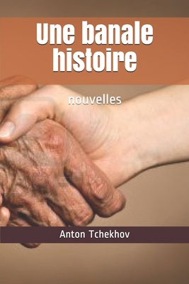 Une banale histoire: nouvelles [French] B088N446B7 Book Cover