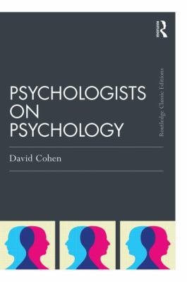 Psychologists on Psychology (Classic Edition) 1138808504 Book Cover