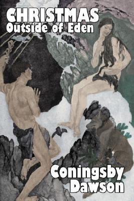 Christmas Outside of Eden by William Coningsby ... 1603126422 Book Cover