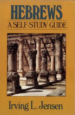 Hebrews: A Self-Study Guide 0802444601 Book Cover