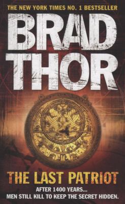The Last Patriot. Brad Thor 1847391958 Book Cover