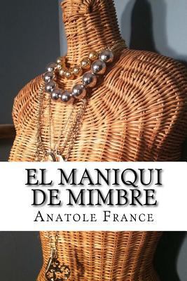 El maniqui de mimbre [Spanish] 1532906994 Book Cover