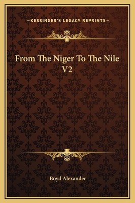 From The Niger To The Nile V2 1169349188 Book Cover