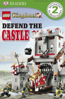 DK Readers L2: LEGO Kingdoms: Defend the Castle 075667705X Book Cover
