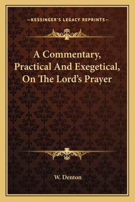 A Commentary, Practical And Exegetical, On The ... 1163601330 Book Cover