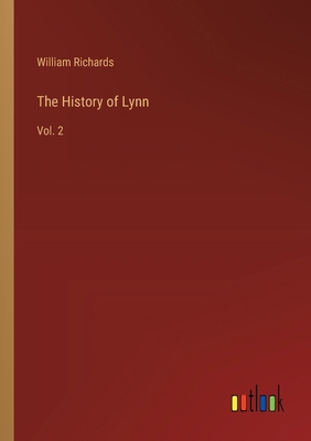 The History of Lynn: Vol. 2 3368918788 Book Cover