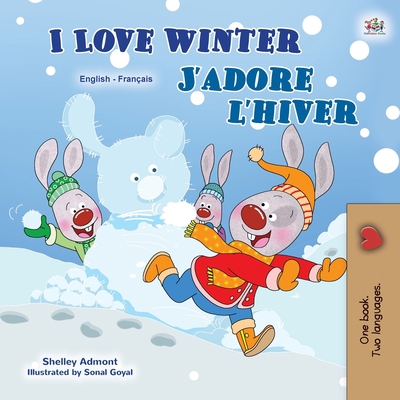 I Love Winter (English French Bilingual Book fo... [French] [Large Print] 1525939270 Book Cover