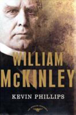 William McKinley: The American Presidents Serie... 0805069534 Book Cover