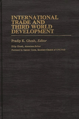 International Trade and Third World Development 031324152X Book Cover