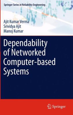 Dependability of Networked Computer-Based Systems 1447126939 Book Cover