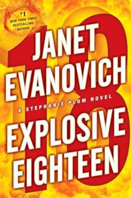 Explosive Eighteen: A Stephanie Plum Novel 1617932434 Book Cover