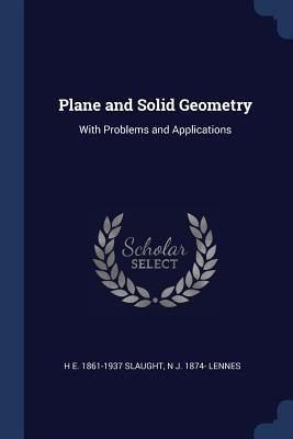 Plane and Solid Geometry: With Problems and App... 1376850230 Book Cover