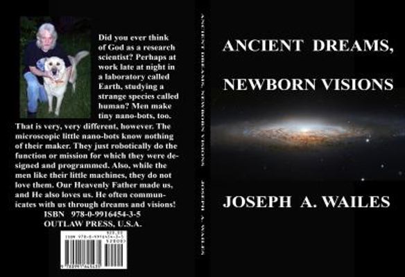 Ancient Dreams, Newborn Visions 099164543X Book Cover