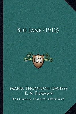 Sue Jane (1912) 1164884344 Book Cover