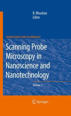 Scanning Probe Microscopy in Nanoscience and Na... 3642104967 Book Cover