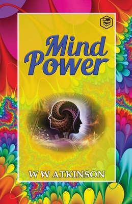 Mind Power: The Secret of Mental Magic 9390896487 Book Cover