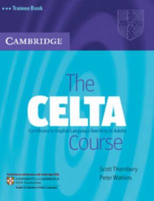 The Celta Course Trainee Book 0521692067 Book Cover