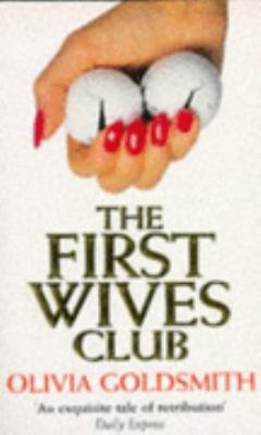The First Wives Club 0749312513 Book Cover