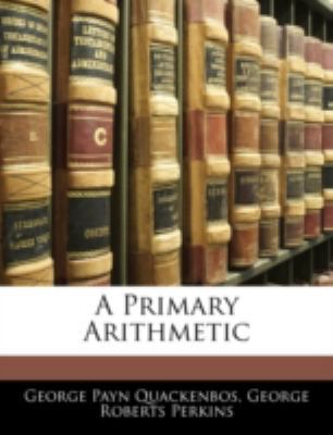 A Primary Arithmetic 1144795907 Book Cover