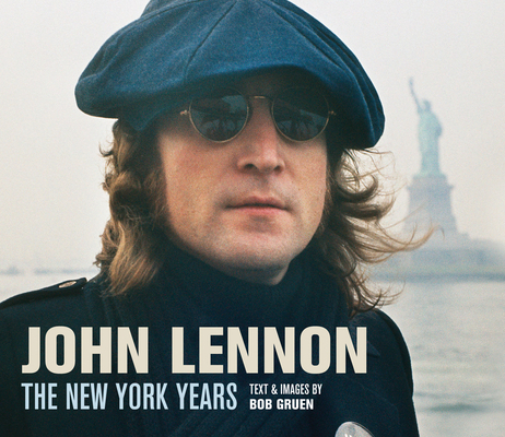 John Lennon: The New York Years (Reissue) 1419719653 Book Cover
