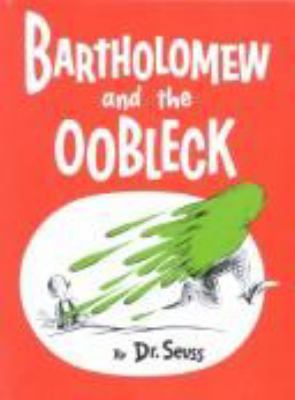Bartholomew and the Oobleck 0394845390 Book Cover