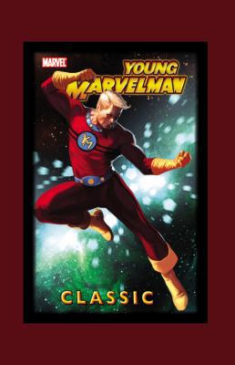 Young Marvelman Classic 1 078515504X Book Cover