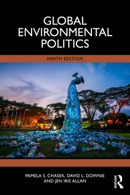 Global Environmental Politics 1032799870 Book Cover