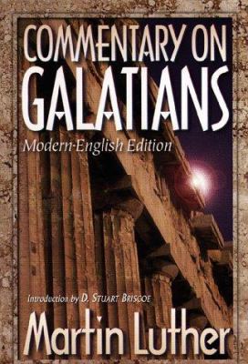 Commentary on Galatians: Modern-English Edition 0800756487 Book Cover