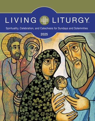 Living Liturgy(tm): Spirituality, Celebration, ... 0814669441 Book Cover