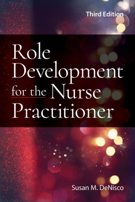 Role Development for the Nurse Practitioner 1284234304 Book Cover