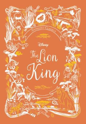 The Lion King (Disney: Animated Classic) 1743831250 Book Cover